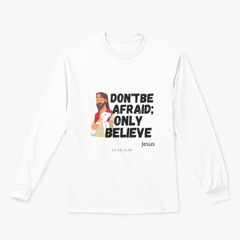 Don't Be Afraid; Only Believe Collection