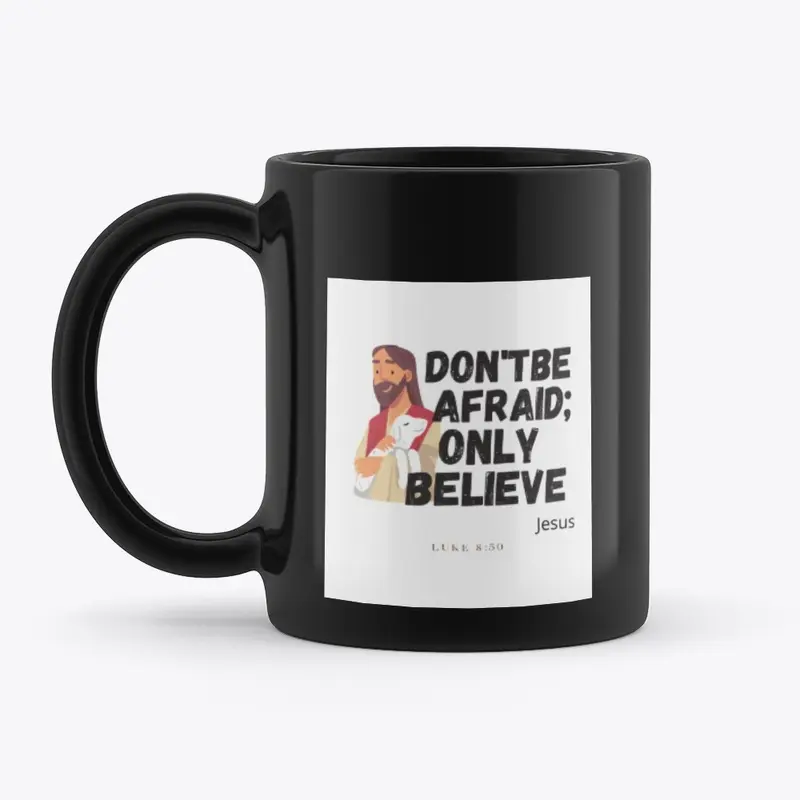 Don't Be Afraid; Only Believe Collection