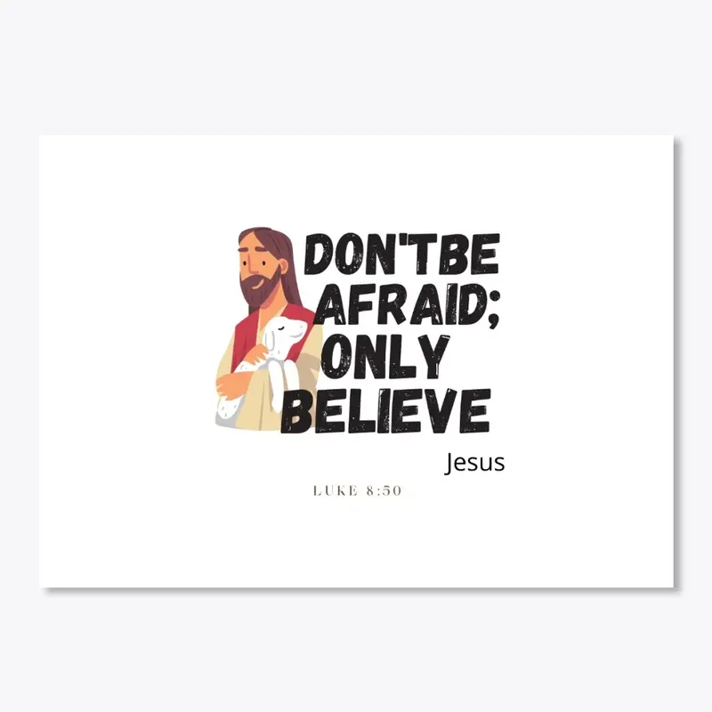 Don't Be Afraid; Only Believe Collection